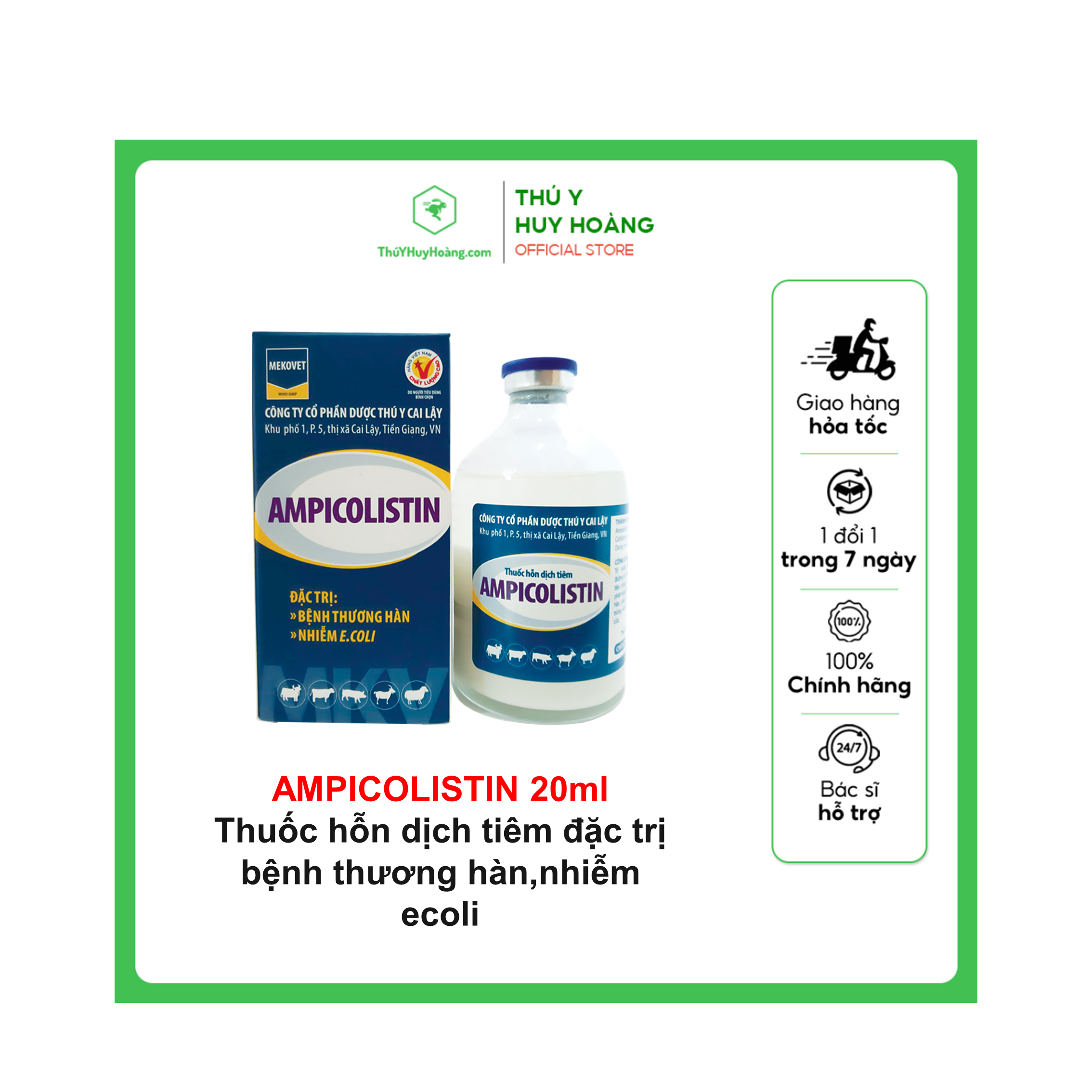 Thuốc hỗn dịch tiêm AMPICOLISTIN 20ml đặc trị bệnh thương hàn,nhiễm ecoli