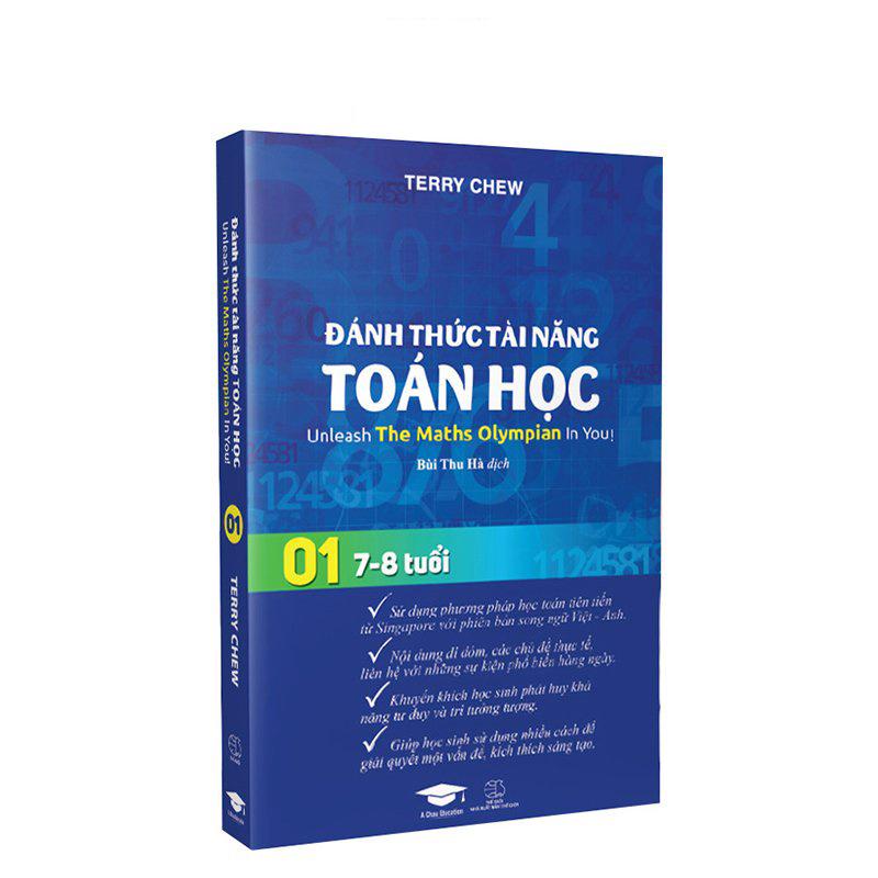 Đánh Thức Tài Năng Toán Học - Unleash The Maths Olympian In You! Tập 1 (7-8 Tuổi) (Tái Bản 2023)