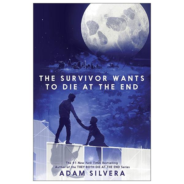 Sách ngoại văn: The Survivor Wants To Die At The End