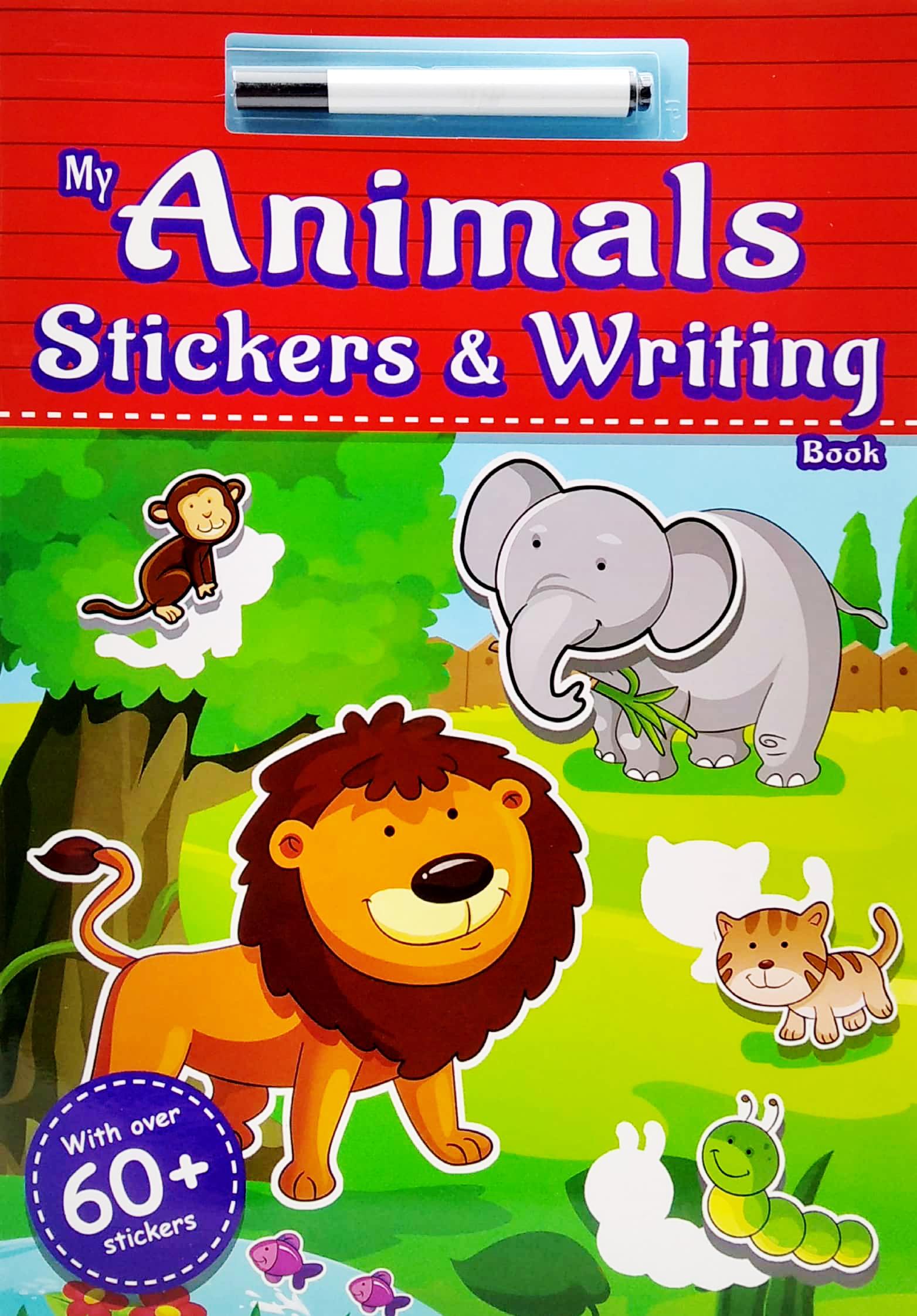 My Animals Stickers &amp; Writing Book