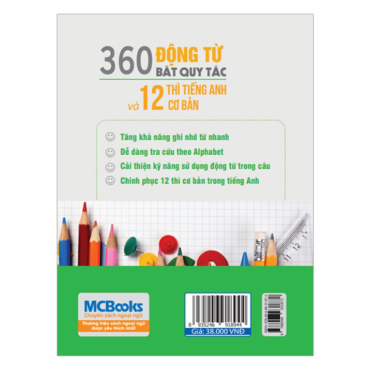 360 Động Từ Bất Quy Tắc Và 12 Thì Cơ Bản Trong Tiếng Anh (Khổ Nhỏ) ( tải APP MCBOOKS để trải nghiệm hệ sinh thái MCPlatform và nhận quà tặng ) tặng thêm bookmark