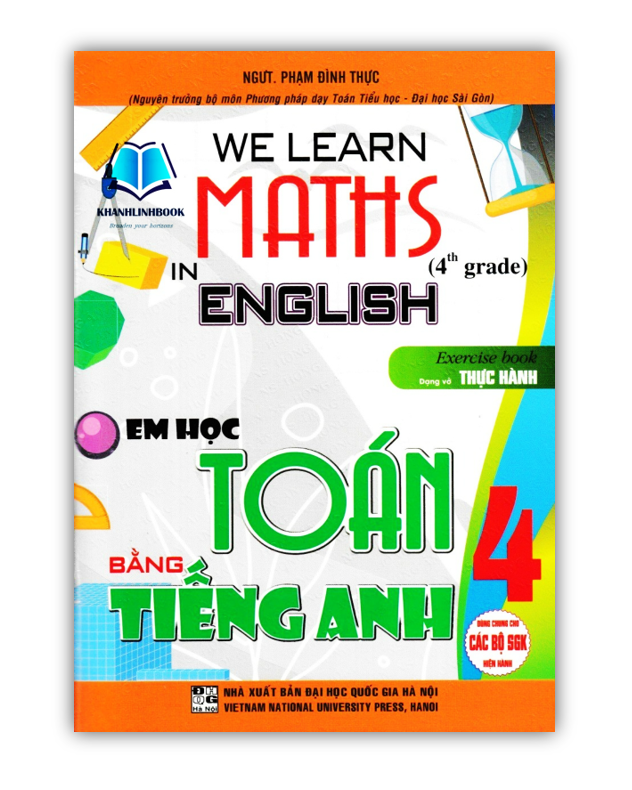 Sách - We Learn Maths In English - Em Học Toán Bằng Tiếng Anh 4 (Dùng Chung Cho Các Bộ SGK Hiện Hành) (HA)