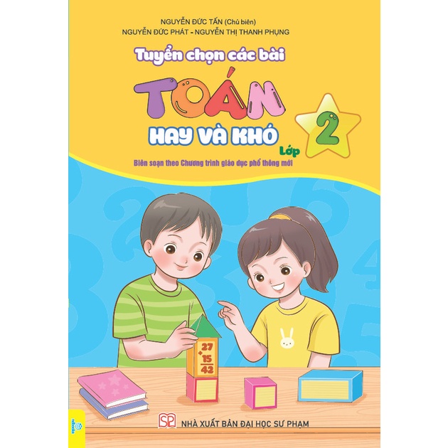 Sách - Tuyển Chọn Các Bài Toán Hay Và Khó - Lớp 2 (Biên soạn theo chương trình GDPT mới) - ndbooks