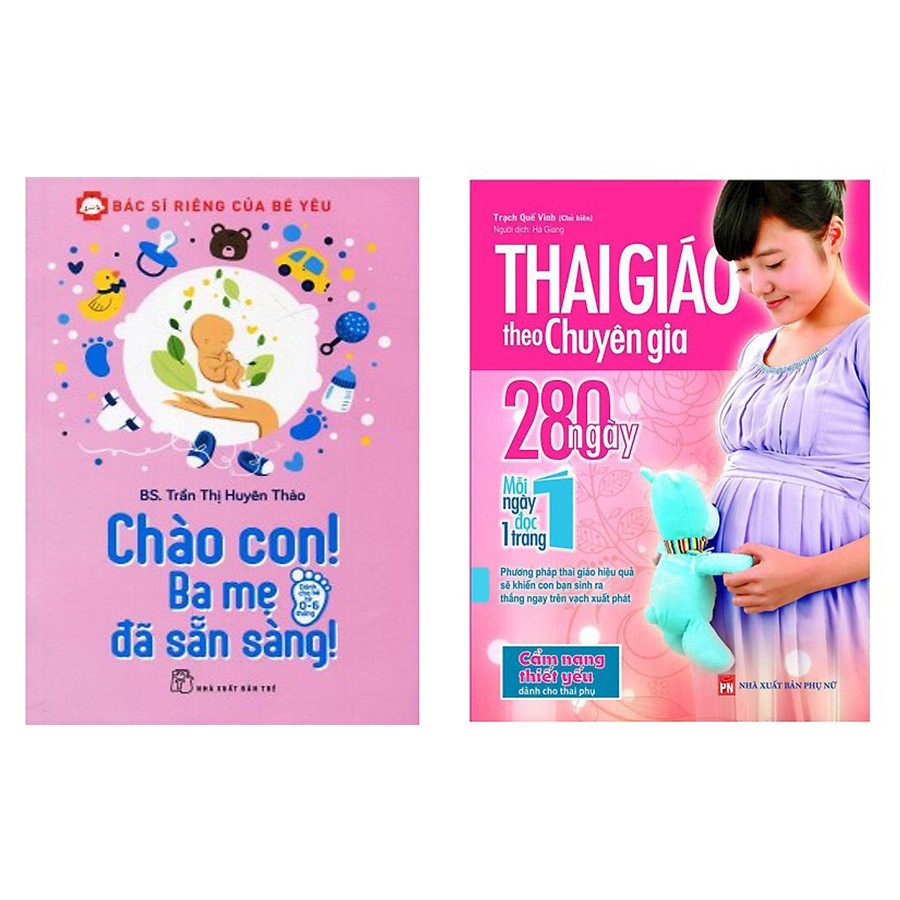 Combo sách Thai Giáo Theo Chuyên Gia 280 Ngày và Bác Sĩ Riêng Của Bé Yêu - Chào Con! Ba Mẹ Đã Sẵn Sàng Tặng truyện song ngữ anh việt bìa mềm giáng sinh yêu thương