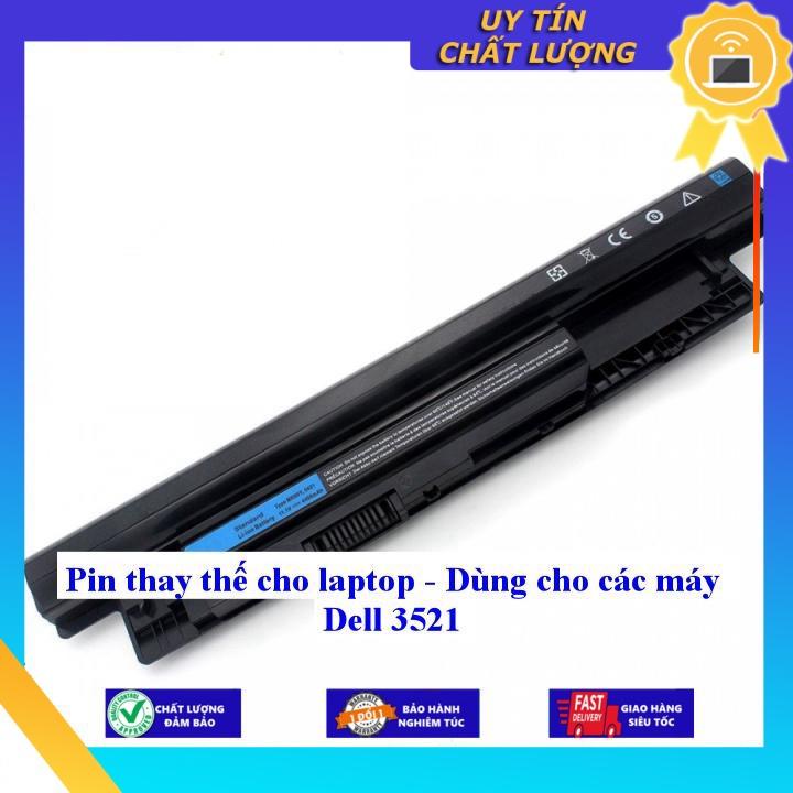 Pin cho laptop Dell 3521 - Hàng Nhập Khẩu  MIBAT502