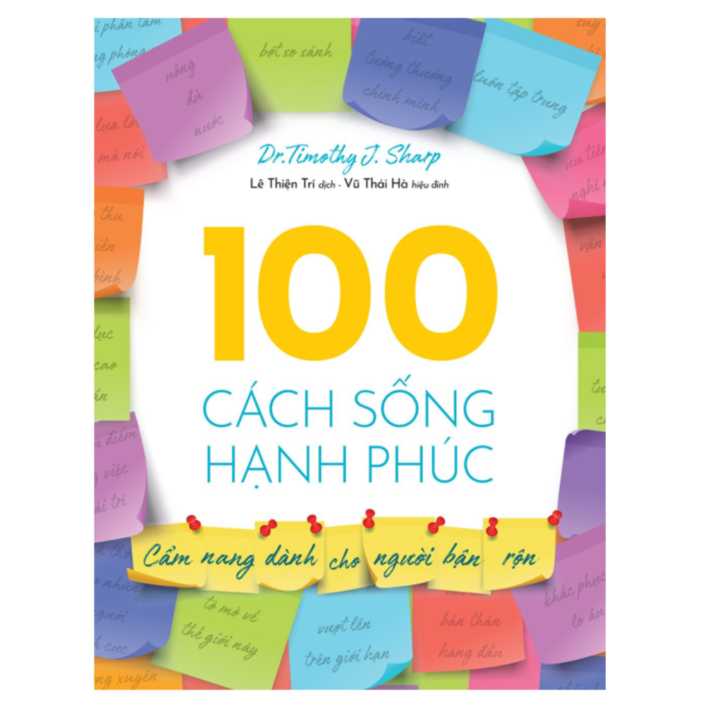 100 Cách Sống Hạnh Phúc - TB1