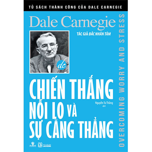 Chiến Thắng Nỗi Lo Và Sự Căng Thẳng Tái Bản Năm 2019