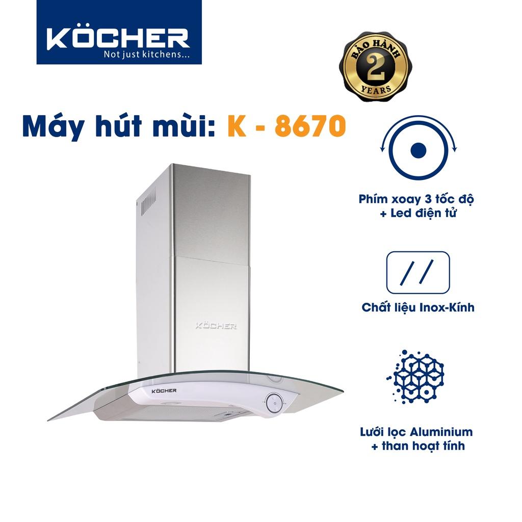 Máy Hút Mùi Kocher K-8670(70cm/90cm) - Hàng chính hãng