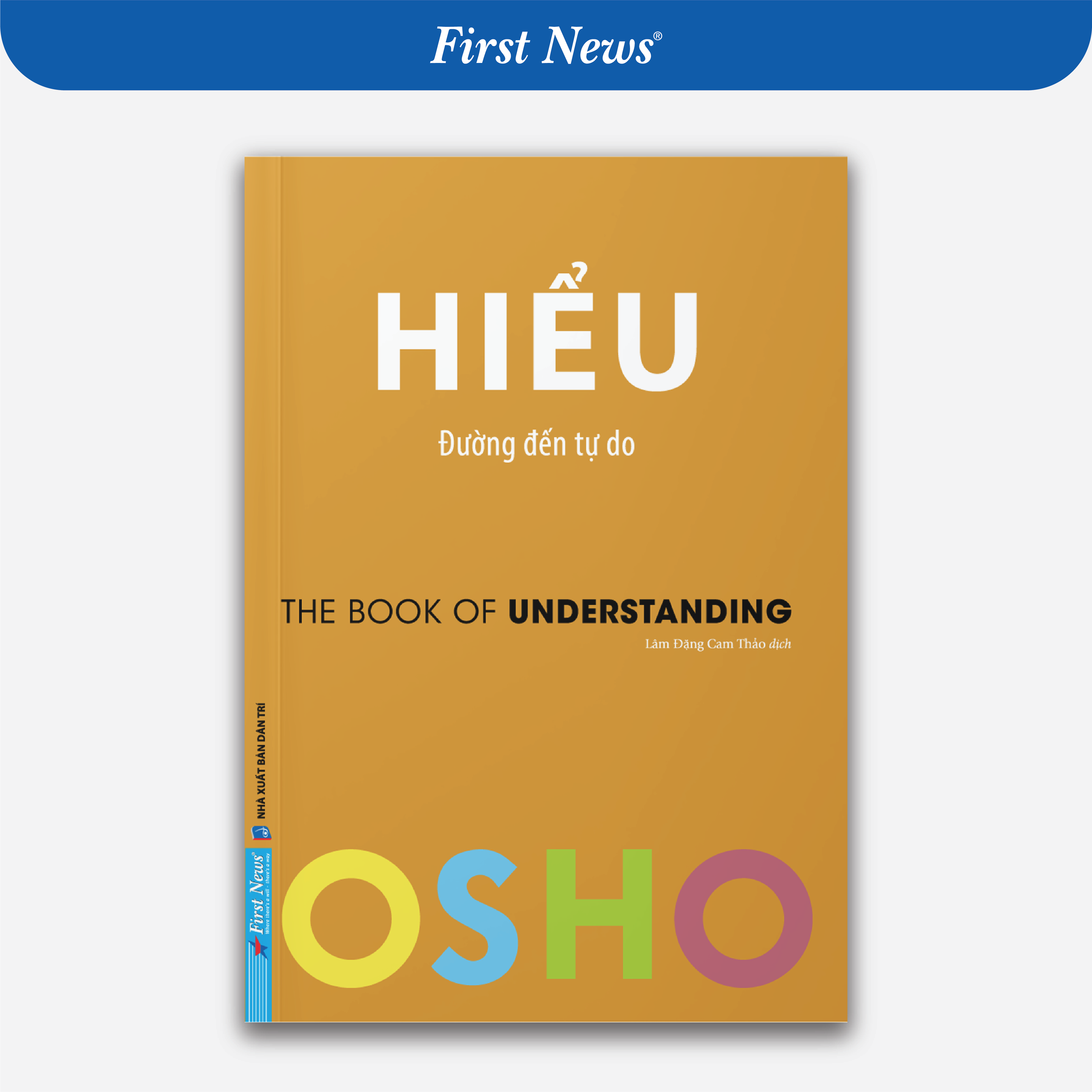 Sách OSHO Hiểu – Đường Đến Tự Do