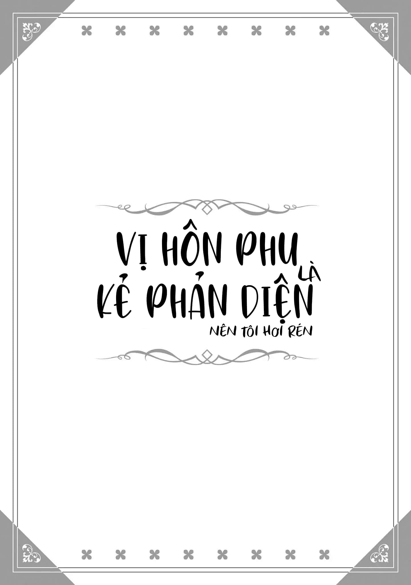 vị hôn phu là kẻ phản diện nên tôi hơi rén chapter 1 1