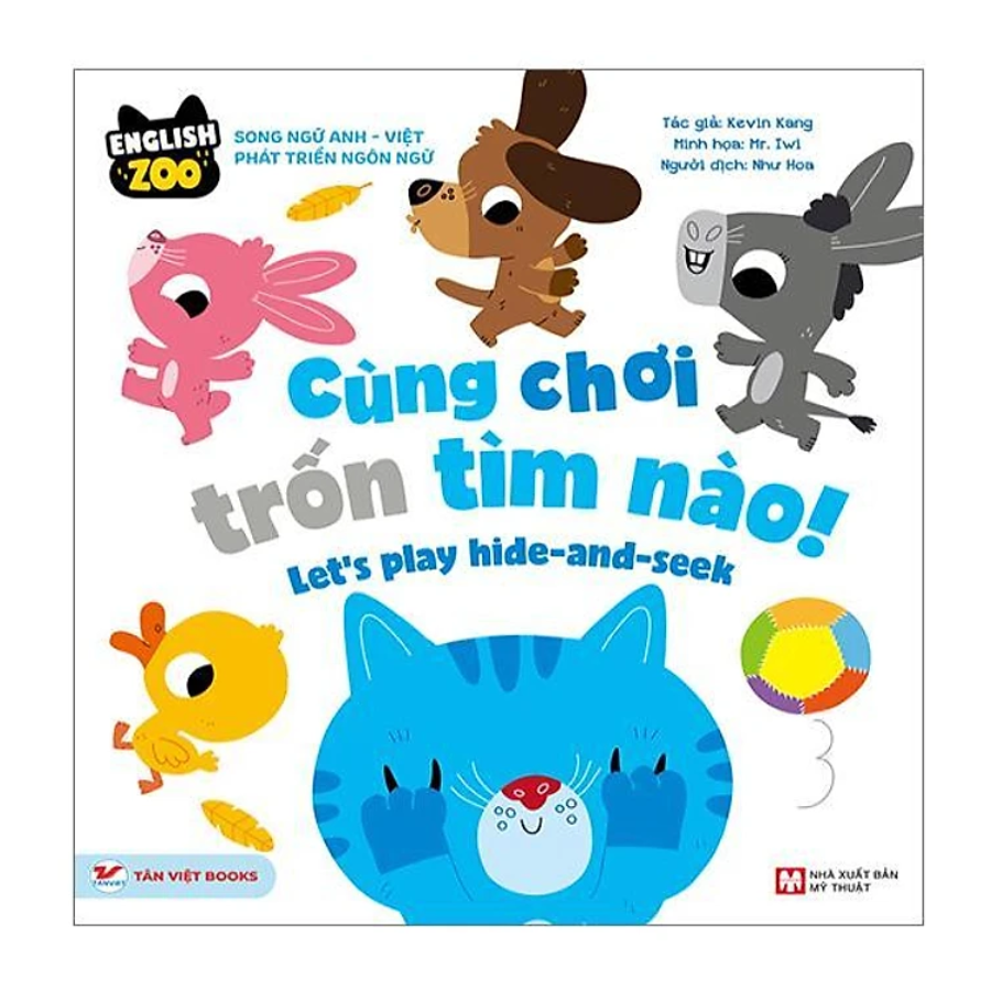 English Zoo - Cùng Chơi Trốn Tìm Nào – Let’s play hide-and-seek - Song Ngữ Anh -Việt