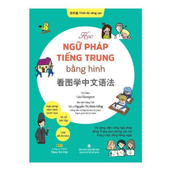 Sách - Học ngữ pháp tiếng Trung bằng hình - Trình độ nâng cao - Nhân Trí Việt