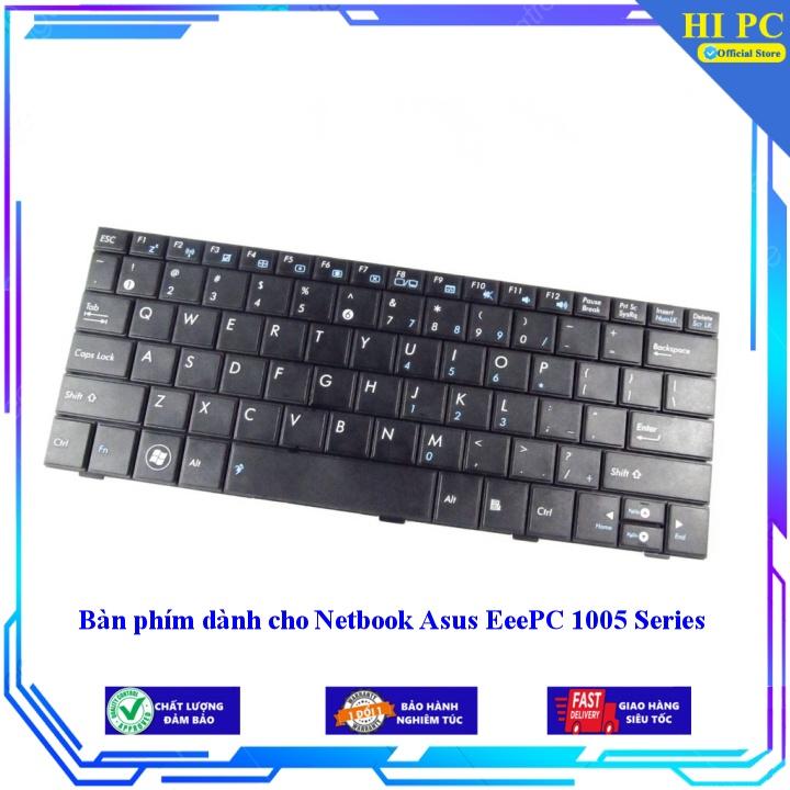 Bàn phím dành cho Netbook Asus EeePC 1005 Series - Hàng Nhập Khẩu