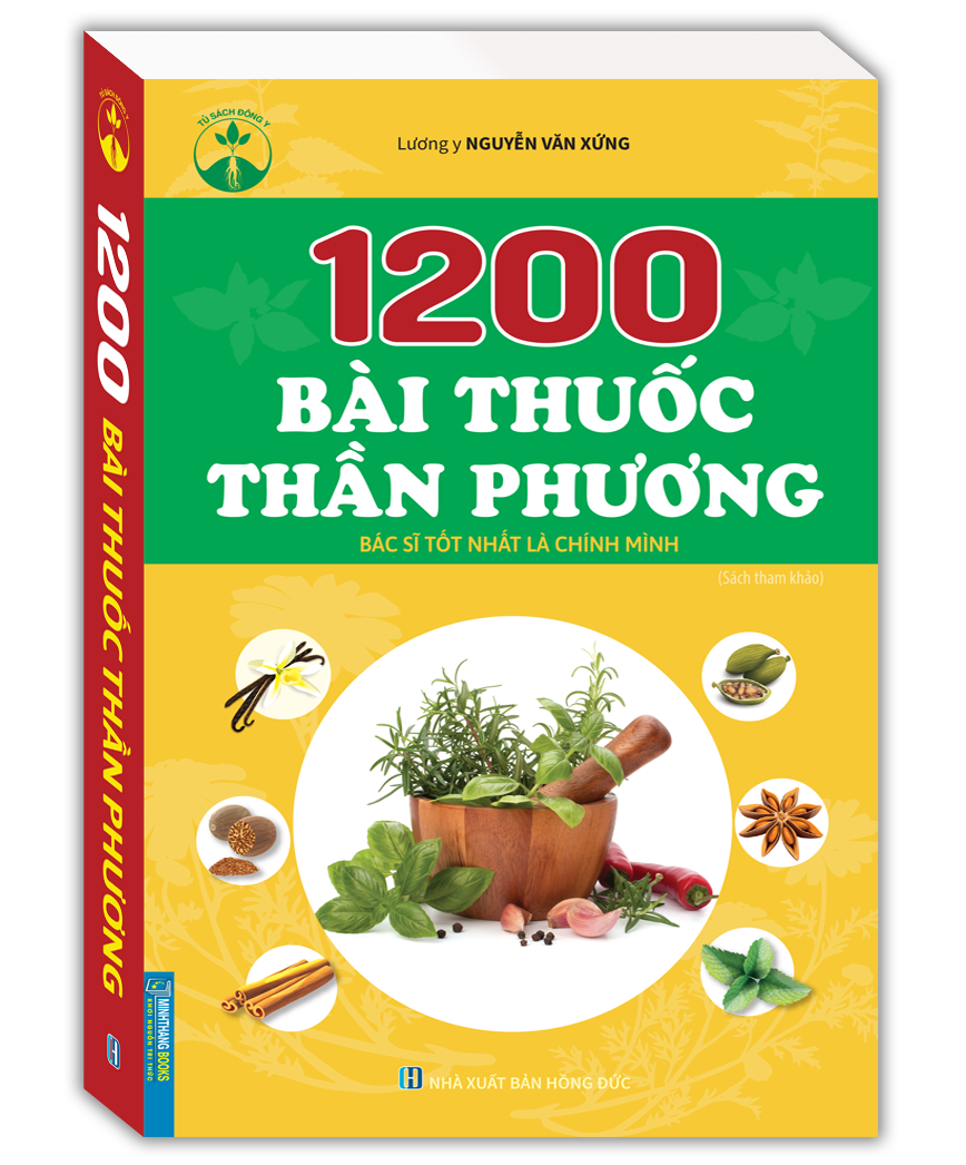 Sách 1200 Bài Thuốc Thần Phương (Bác Sĩ Tốt Nhất Là Chính Mình)