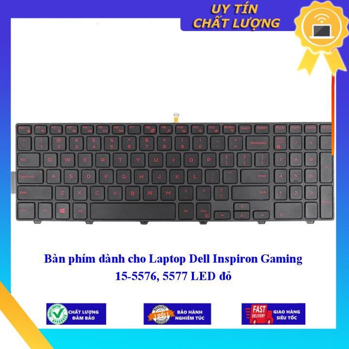 Bàn phím dùng cho Laptop Dell Inspiron Gaming 15-5576, 5577 LED đỏ - Phím Zin - Hàng chính hãng  MIKEY2392