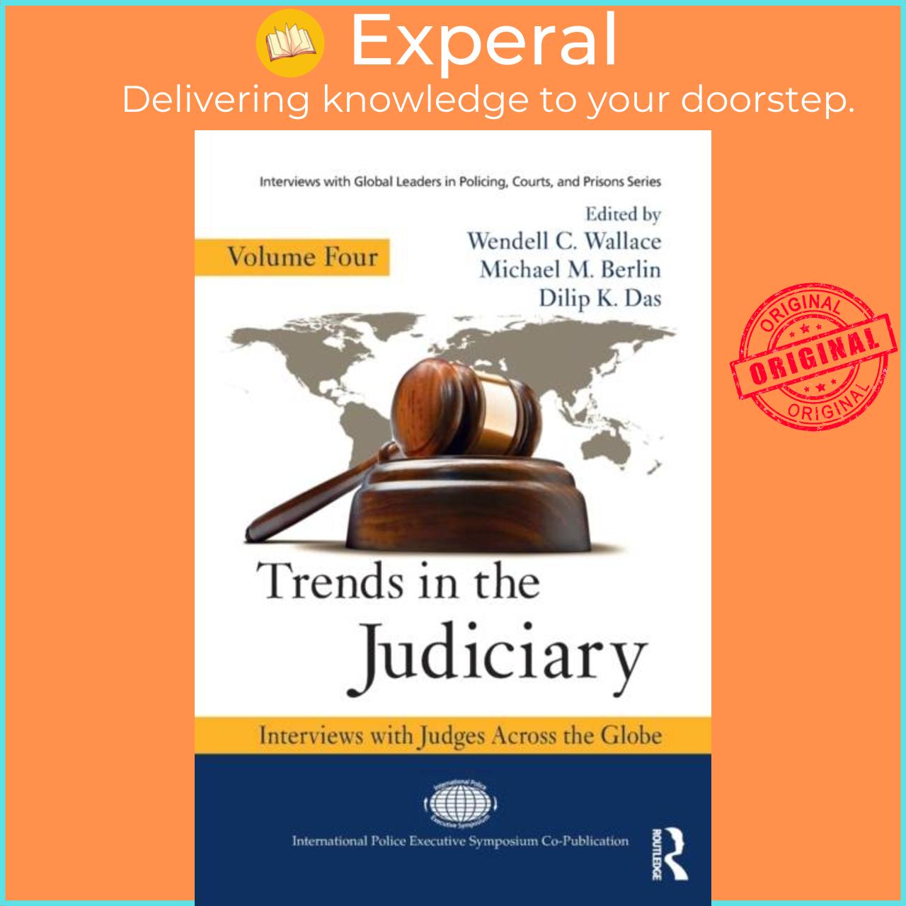 Sách - Trends in the Judiciary - Interviews with Judges Across the Globe, V by Michael M. Berlin (UK edition, paperback)