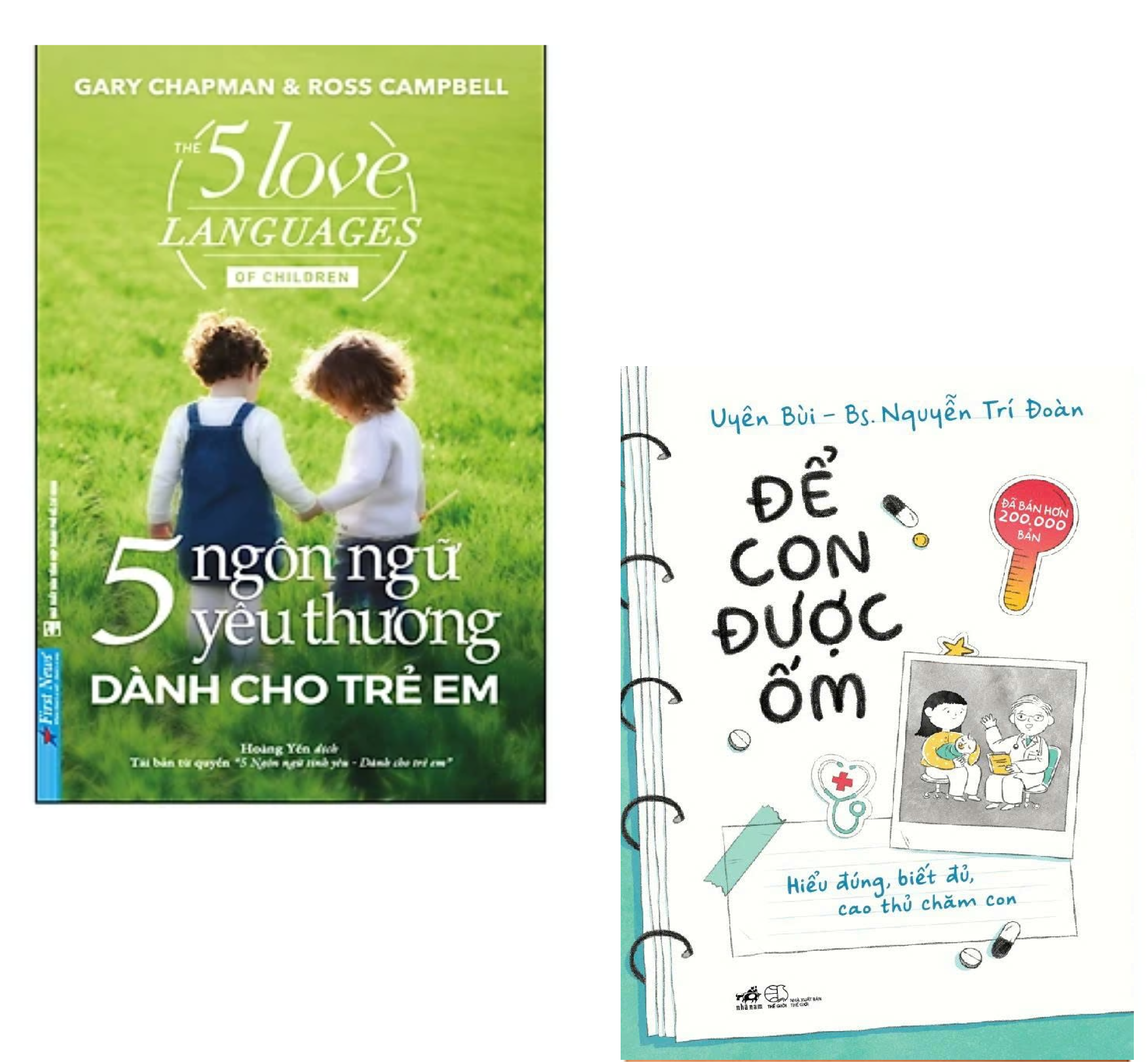 Combo 2 cuốn Sách Làm Cha Mẹ : 5 Ngôn Ngữ Yêu Thương Dành Cho Trẻ Em + Để Con Được Ốm (Tái Bản 2018)