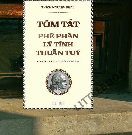 Sách Bìa cứng - Tóm tắt Phê phán lý tính thuần túy - Thích Nguyên Pháp (KM185)