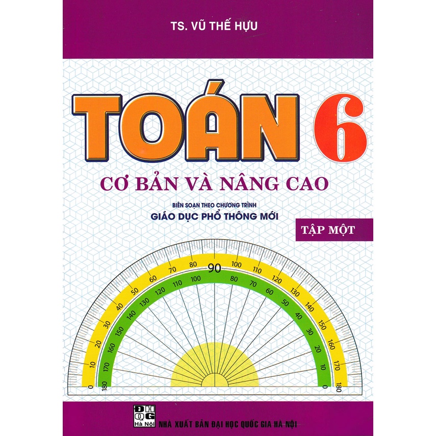 Sách - Combo Toán Cơ Bản Và Nâng Cao Lớp 6 - Tập 1+2 (Biên Soạn Theo Chương Trình Giáo Dục Phổ Thông Mới)