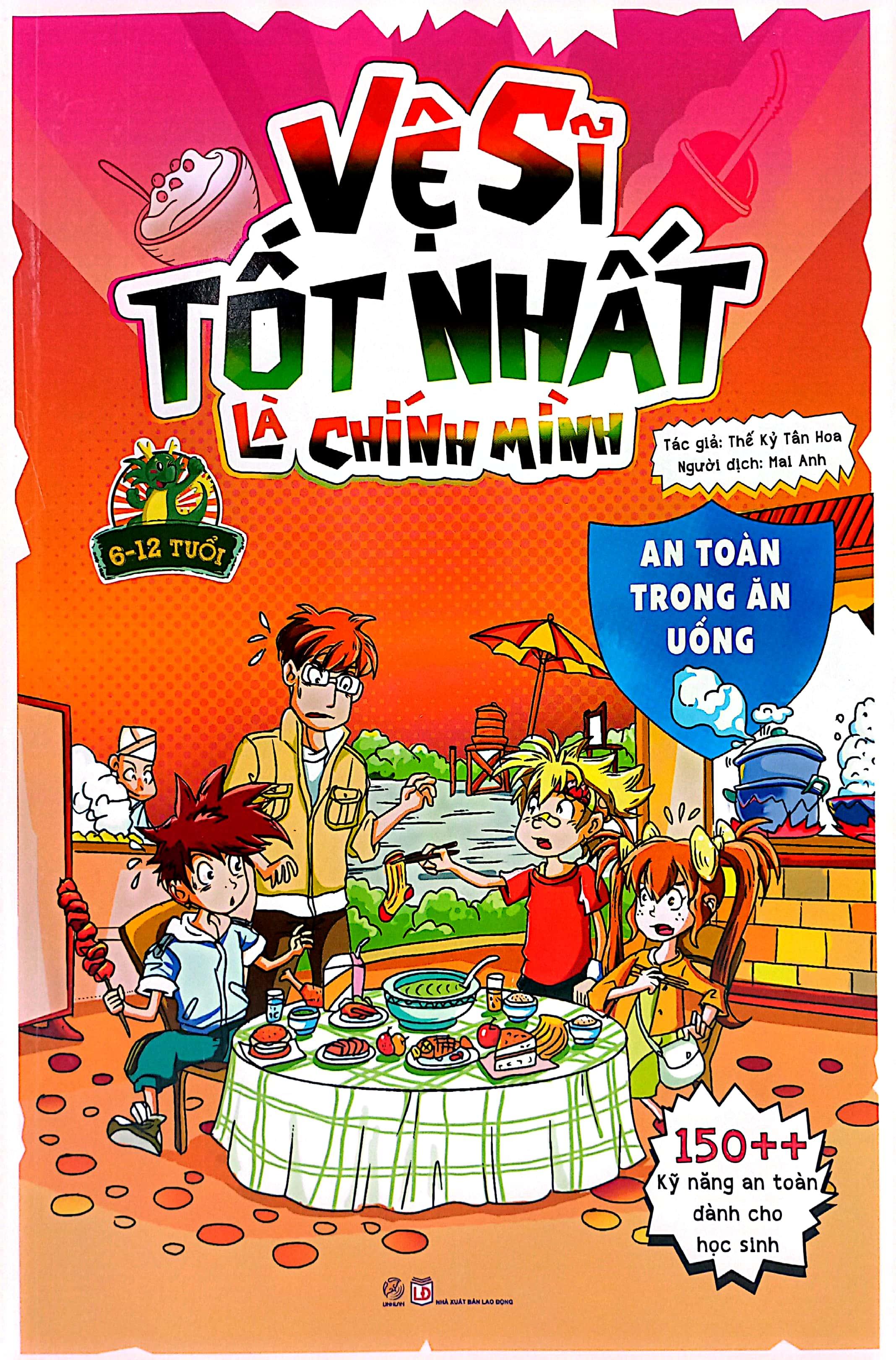 Bộ Sách Vệ Sĩ Tốt Nhất Là Chính Mình - 150++ Kỹ Năng An Toàn Dành Cho Học Sinh