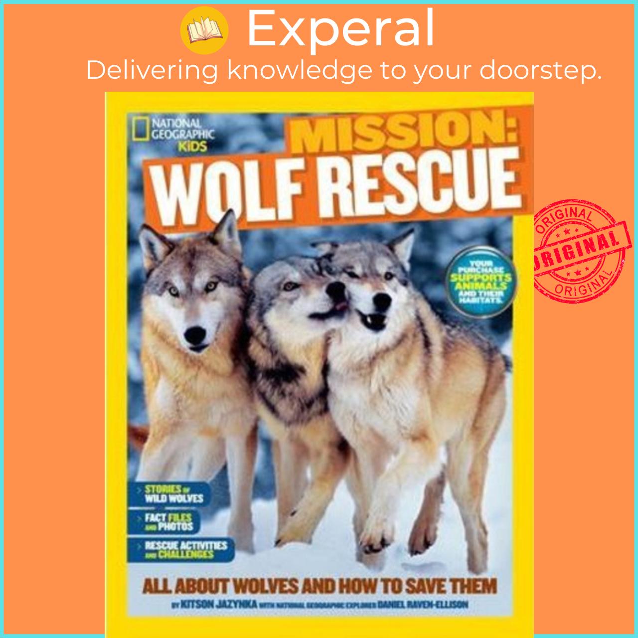 Sách - Mission: Wolf Rescue : All About Wolves and How to Save Them by Kitson Jazynka (US edition, paperback)