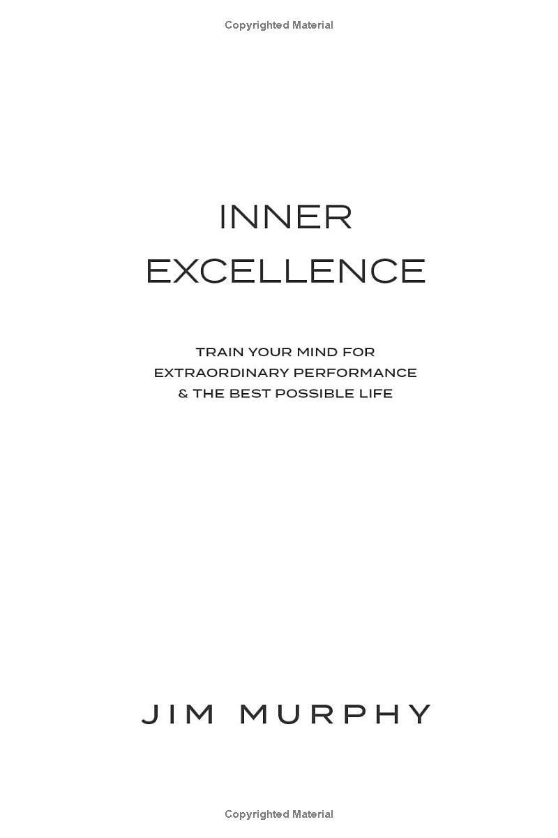 Sách ngoại văn: Inner Excellence - Train Your Mind For Extraordinary Performance And The Best Possible Life