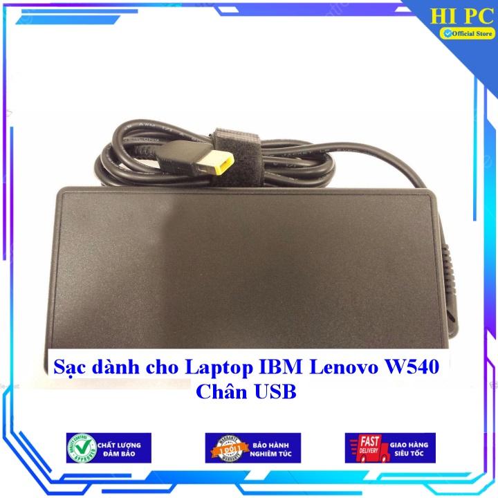Sạc dành cho Laptop IBM Lenovo W540 Chân USB - Kèm Dây nguồn - Hàng Nhập Khẩu