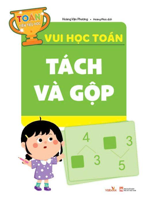 Sách - Vui Học Toán - Tách Và Gộp