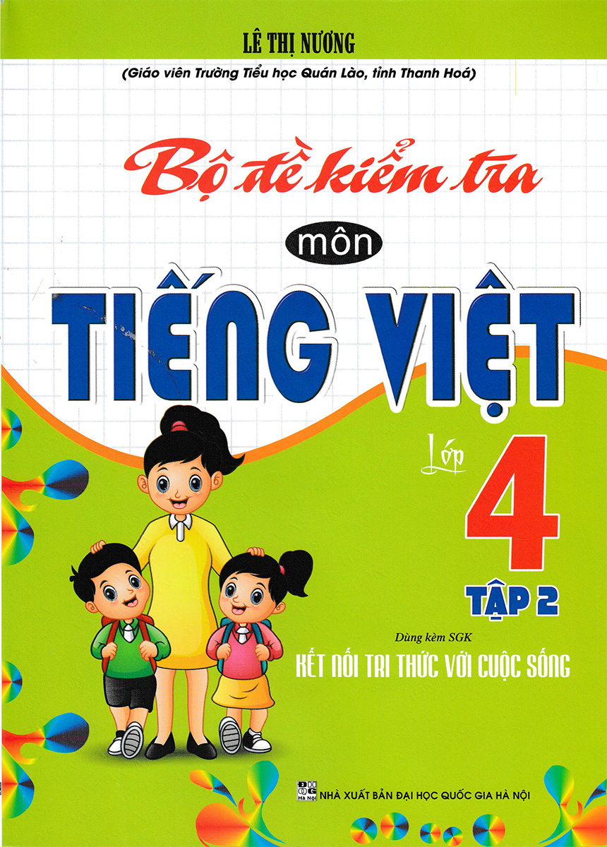 Bộ Đề Kiểm Tra Môn Tiếng Việt Lớp 4 - Tập 2 _HA
