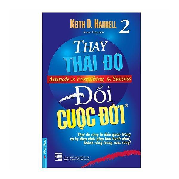 Sách - Thay Thái Độ Đổi Cuộc Đời 2 - First News