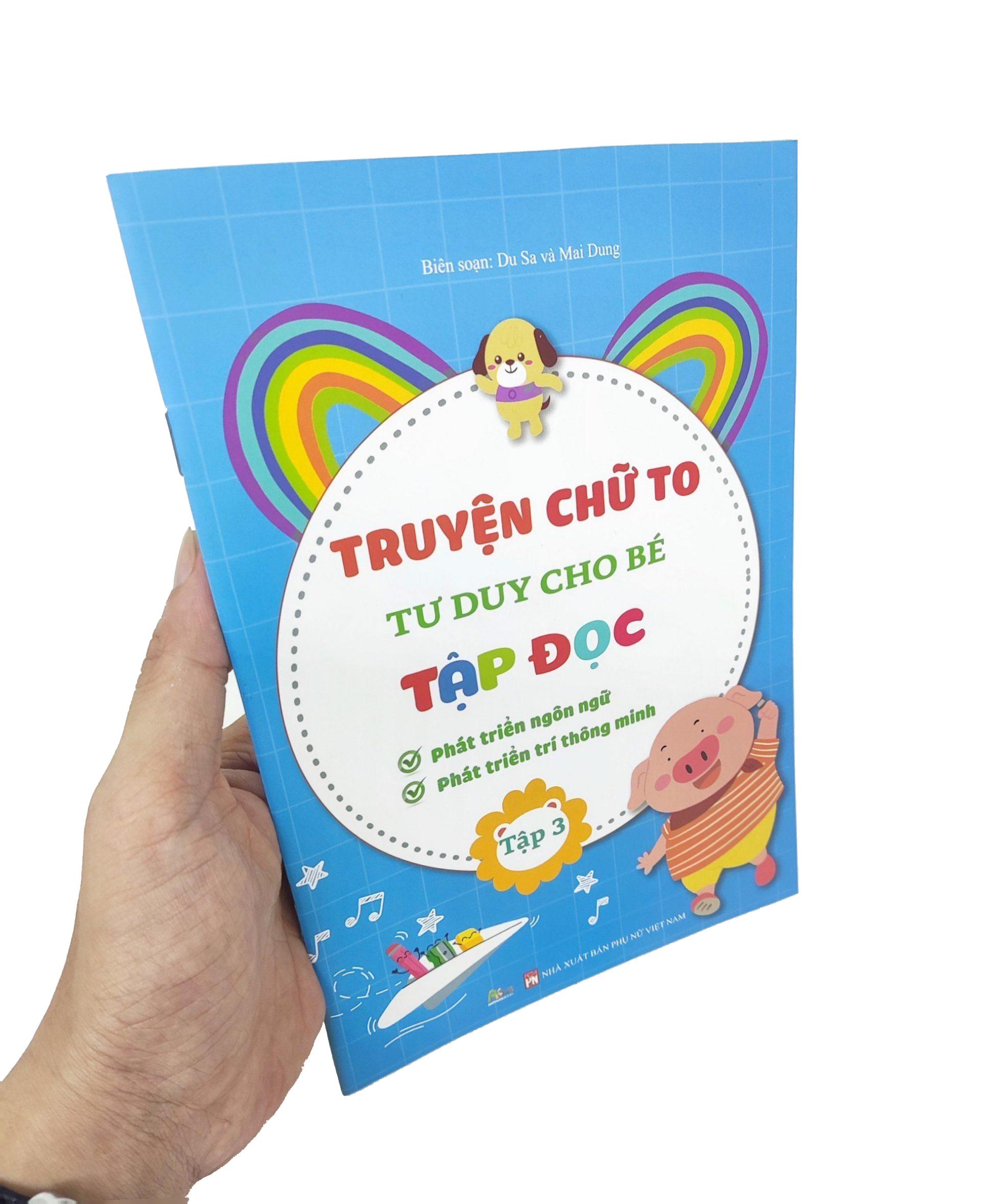 Truyện Chữ To Tư Duy Cho Bé Tập Đọc - Tập 3