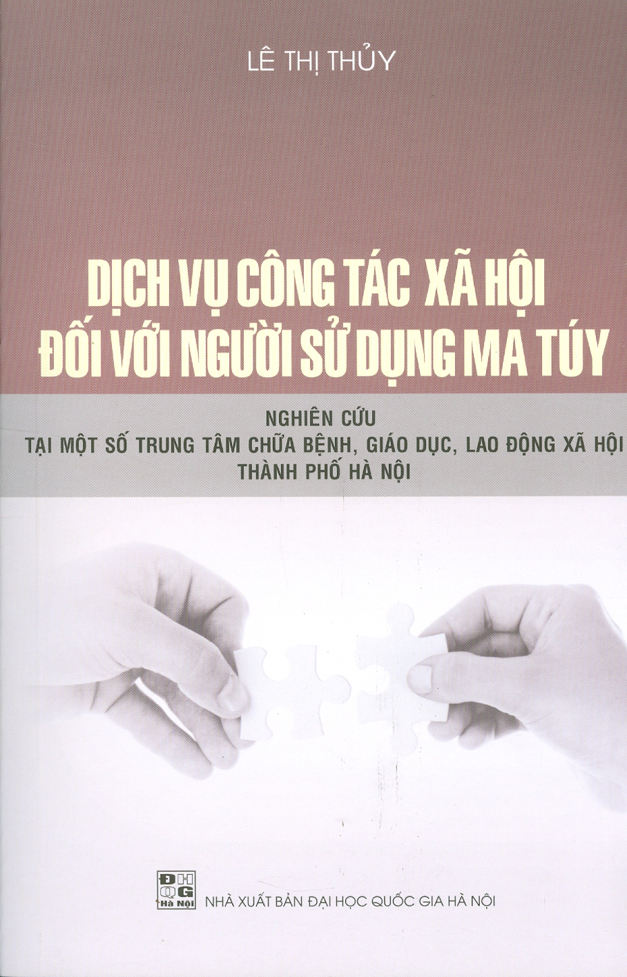 Dịch Vụ Công Tác Xã Hội Đối Với Người Sử Dụng Ma Tuy