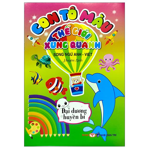 Con Tô Màu Thế Giới Xung Quanh - Đại Dương Huyền Bí