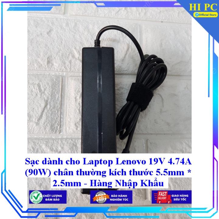 Sạc dành cho Laptop Lenovo 19V 4.74A (90W) chân thường kích thước 5.5mm * 2.5mm - Hàng Nhập Khẩu