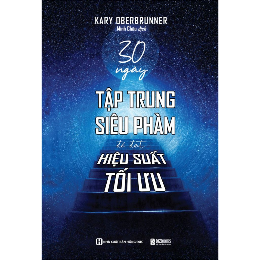 Sách - 30 Ngày Tập Trung Siêu Phàm Để Đạt Hiệu Suất Tối Ưu - MCBooks