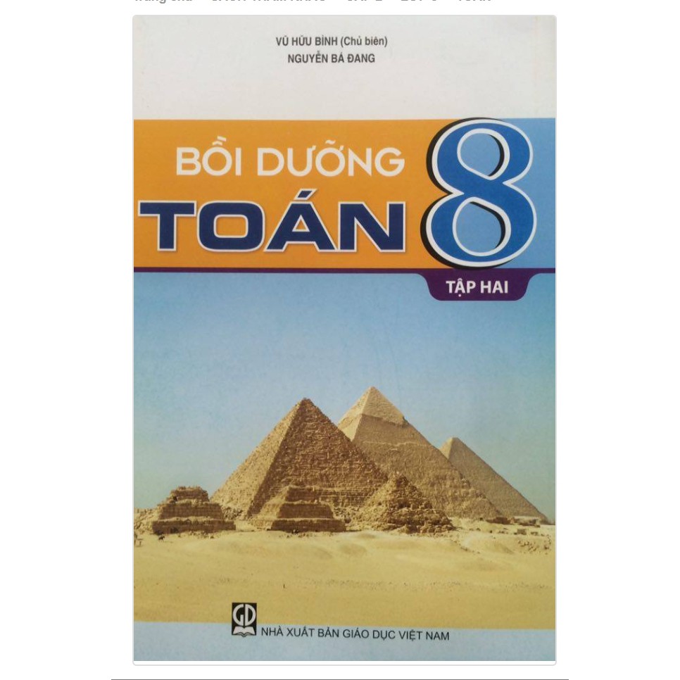 Bộ Bồi Dưỡng Toán Lớp 8 ( Tập 1 + Tập 2 )