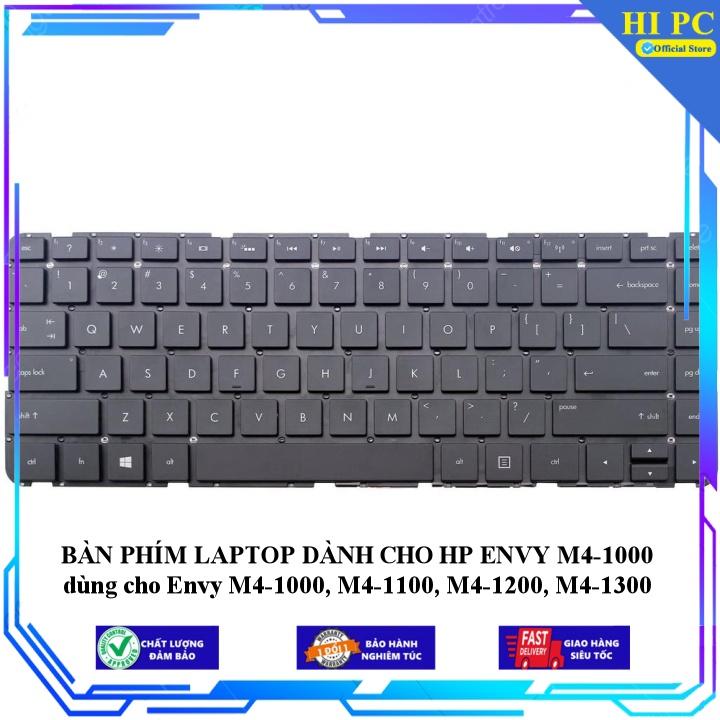 BÀN PHÍM LAPTOP DÀNH CHO HP ENVY M4-1000 dùng cho Envy M4-1000, M4-1100, M4-1200, M4-1300 - Hàng Nhập Khẩu