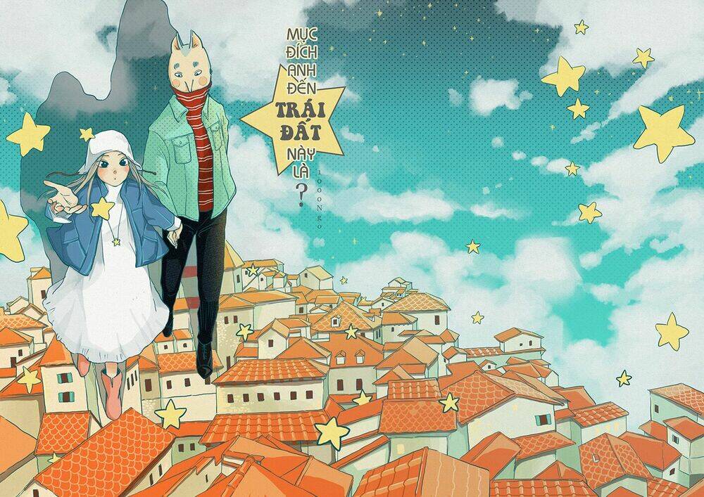 mục đích anh đến trái đất này là? chapter 1 1