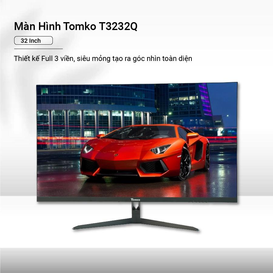 Màn hình máy tính 32 inch 2KTomko T3232Q Tần số quét 75HZ Tấm nền IPS - Hàng chính hãng