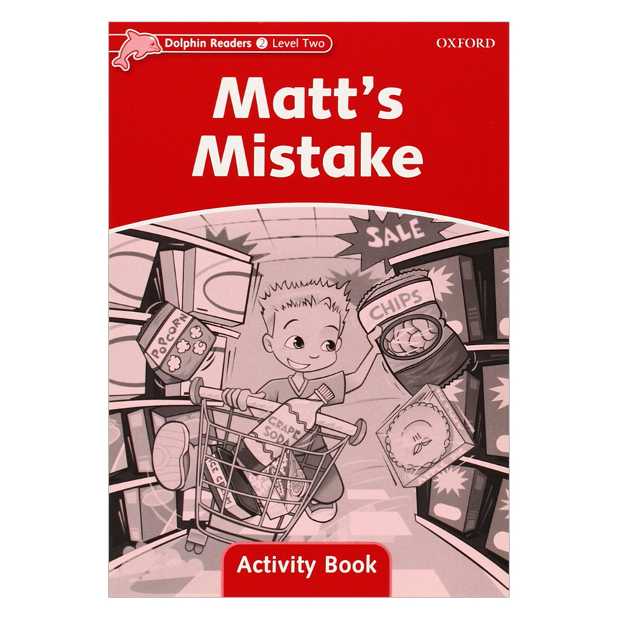 Dolphin Readers Level 2 Matt'S Mistake Activity Book