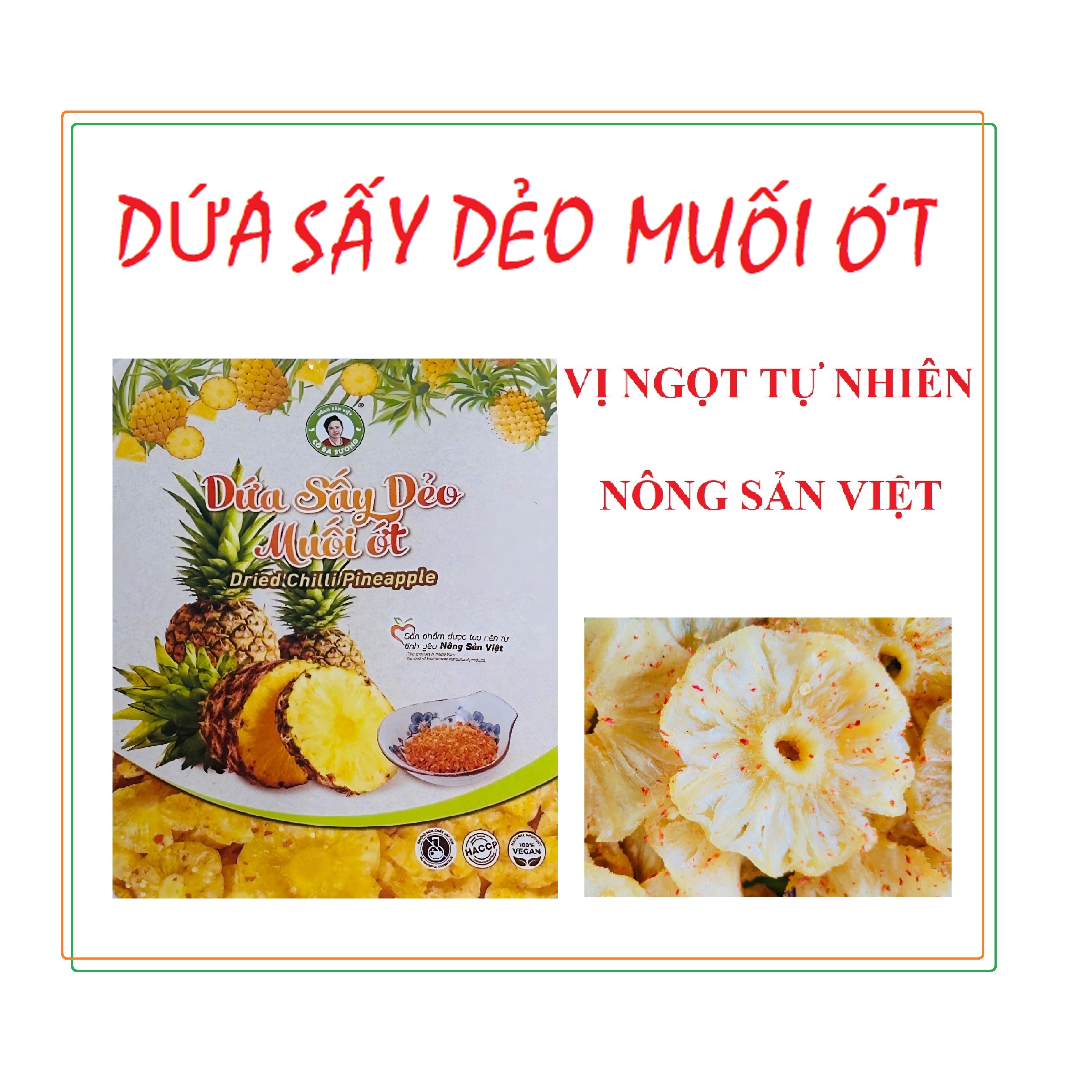 Ăn vặt siêu ngon - Dứa sấy dẻo muối ớt - nguyên vị 100% tự nhiên - nông sản sạch