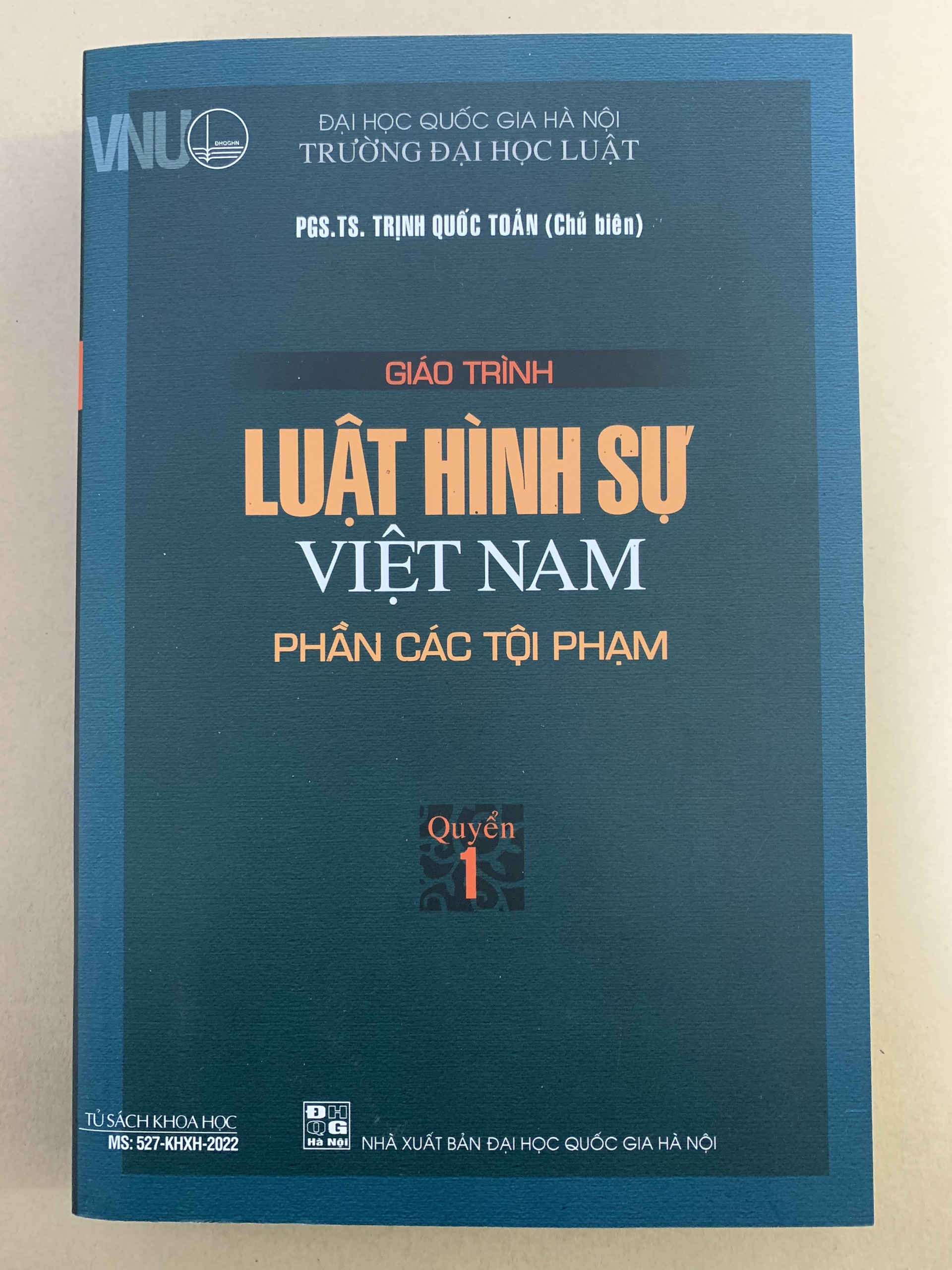 Giáo Trình Luật Hình Sự Việt Nam - Phần Các Tội Phạm (Quyển 1)