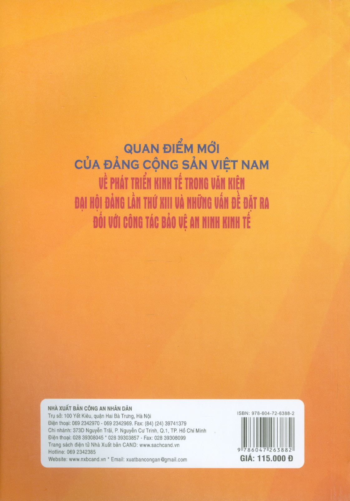 Quan Điểm Mới Của Đảng Cộng Sản Việt Nam Về Phát Triển Kinh Tế Trong Văn Kiện Đại Hội Đảng Lần Thứ XIII Và Những Vấn Đề Đặt Ra Đối Với Công Tác Bảo Vệ An Ninh Kinh Tế (Sách Chuyên Khảo)