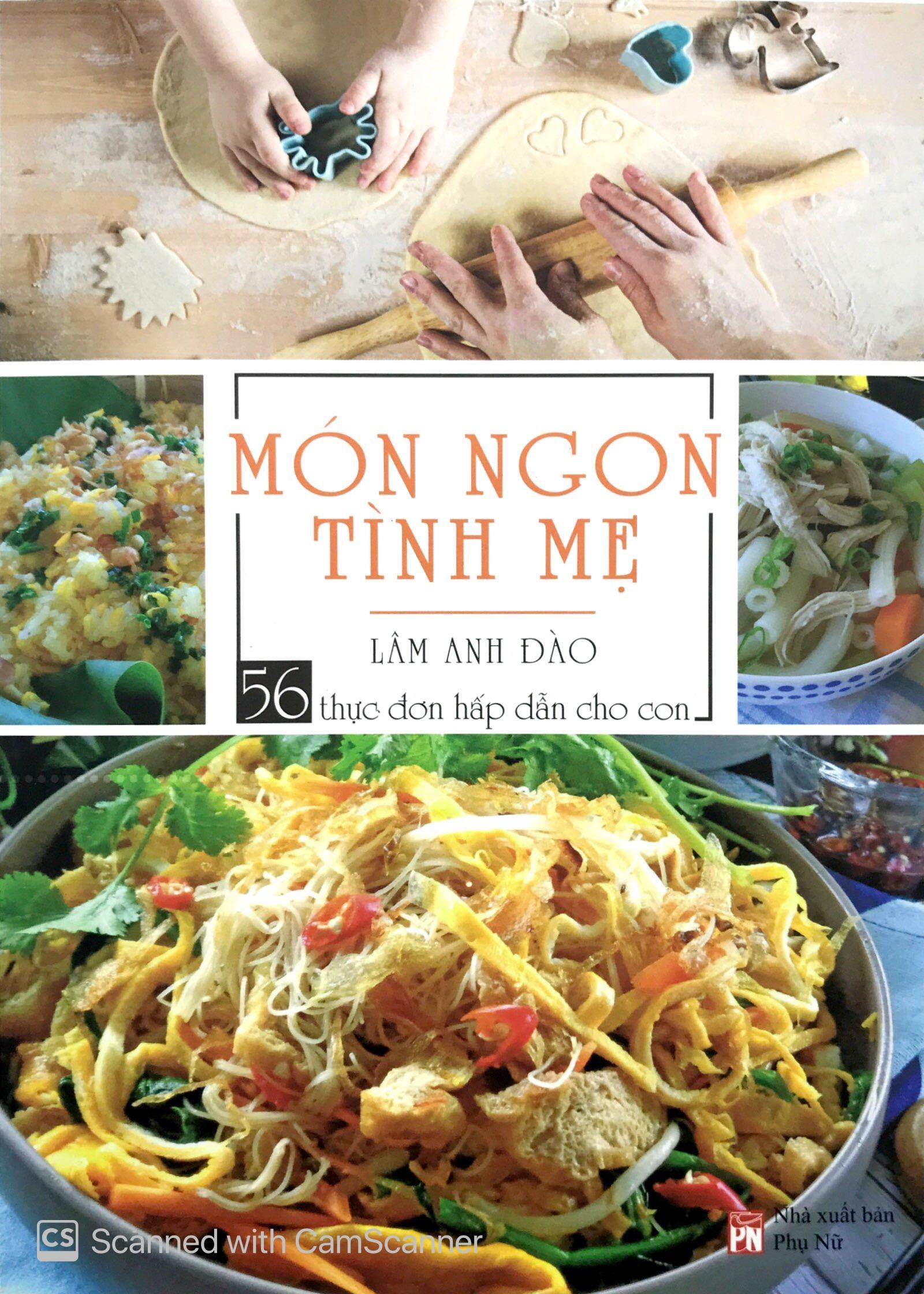 Món Ngon Tình Mẹ - 56 Thực Đơn Hấp Dẫn Cho Con
