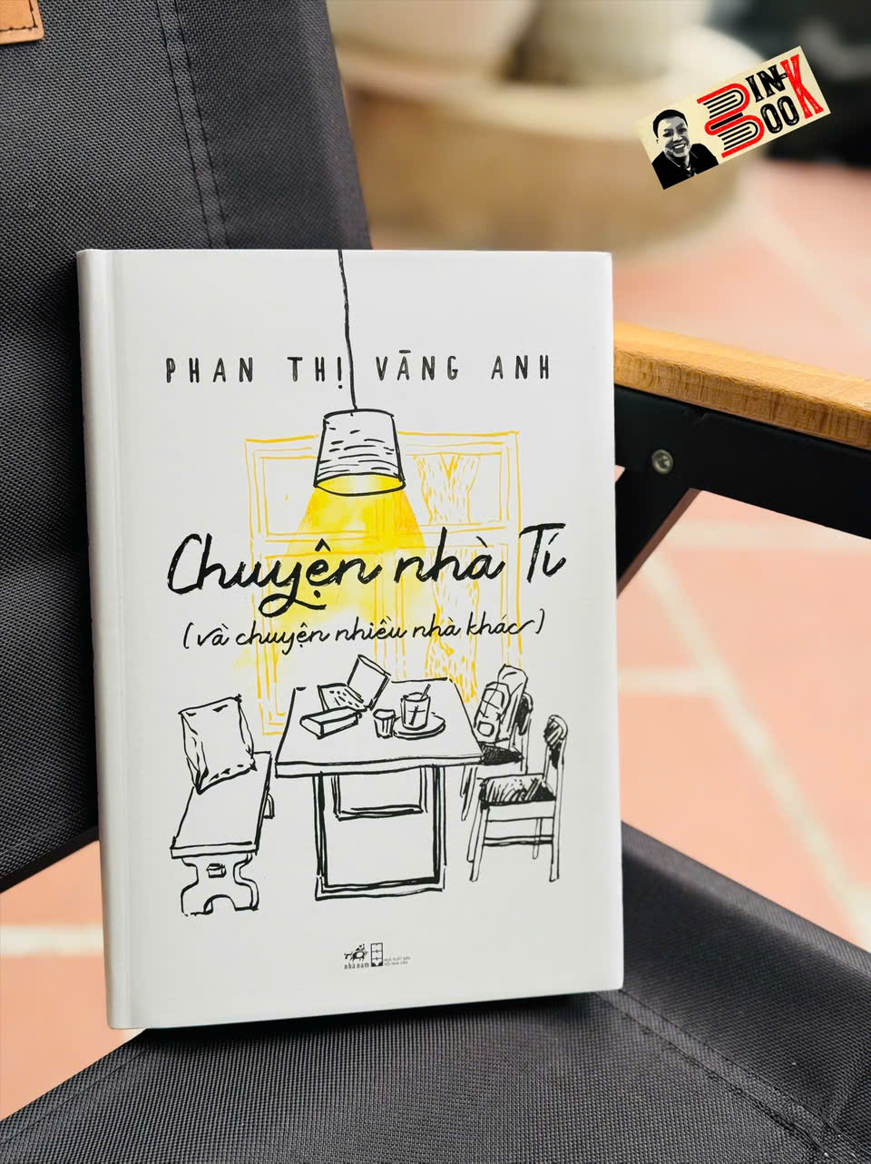 CHUYỆN NHÀ TÍ (VÀ CHUYỆN NHIỀU NHÀ KHÁC) – Phan Thị Vàng Anh – Nhã Nam – NXB Hội nhà văn