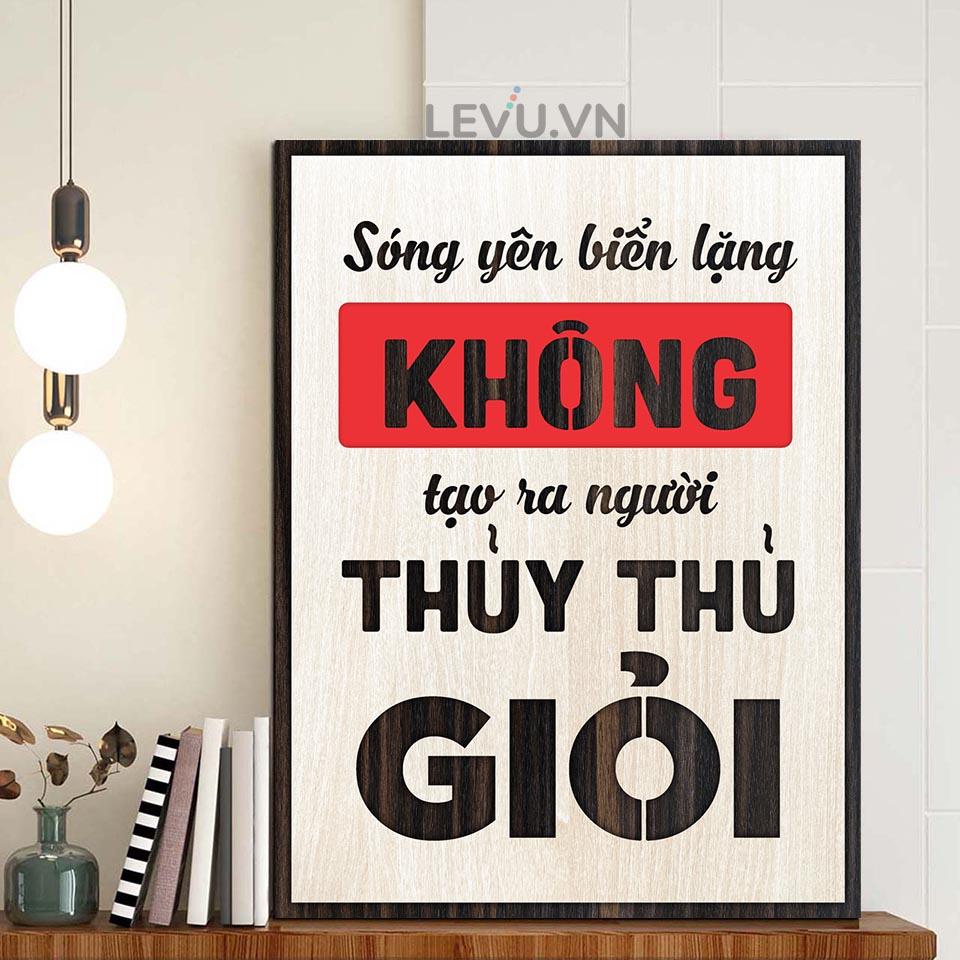 Tranh slogan phương châm sống tích cực LEVU LV109 "Sóng yên biển lặng không tạo ra người thủy thủ giỏi"