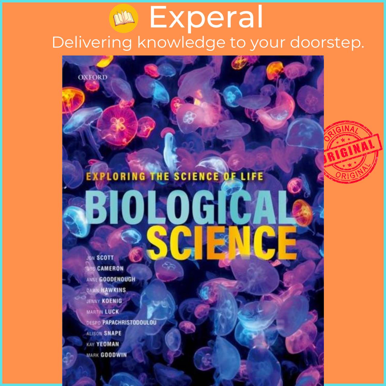 Sách - Biological Science - Exploring the Science of Life by Anne Goodenough (UK edition, paperback)