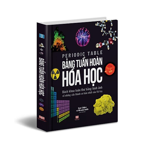Sách : Bảng Tuần Hoàn Hóa Học - Sổ Tay Hóa Học