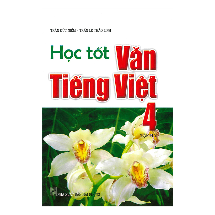 Học Tốt Văn Tiếng Việt 4 Tập 2