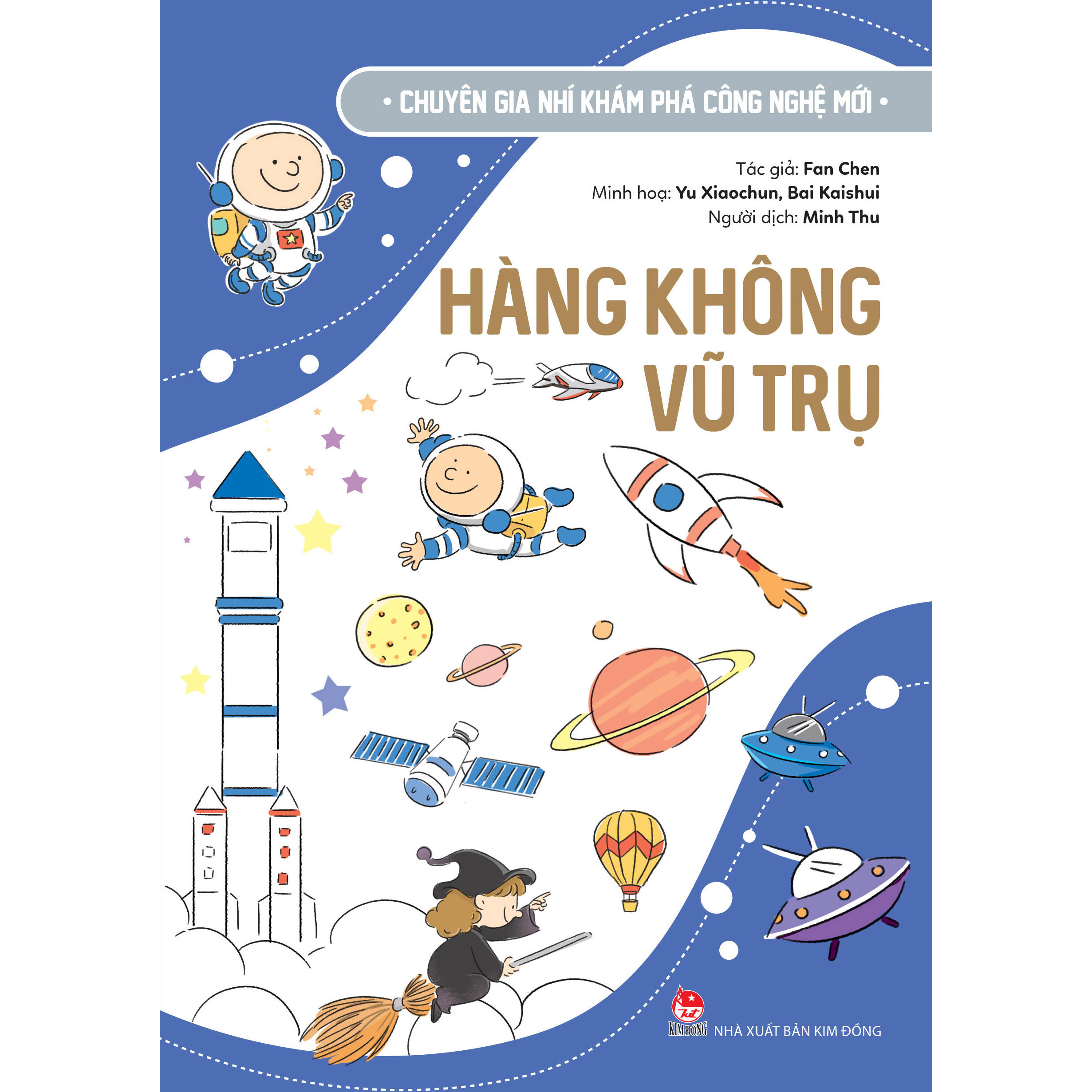 Bộ Sách Chuyên Gia Nhí Khám Phá Công Nghệ Mới